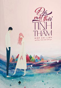 Đã Một Thời Tình Thâm đọc online