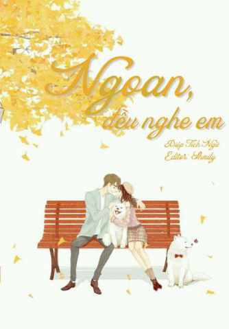 Ngoan, Đều Nghe Em đọc online