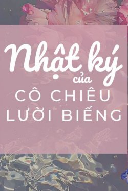 Nhật Ký Của Cô Chiêu Lười Biếng đọc online