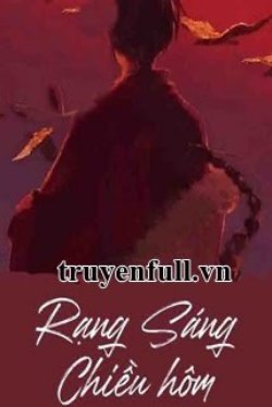 Rạng Sáng Chiều Hôm đọc online