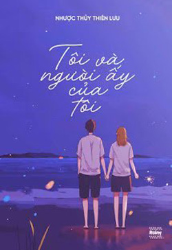 Tôi Và Người Ấy Của Tôi đọc online