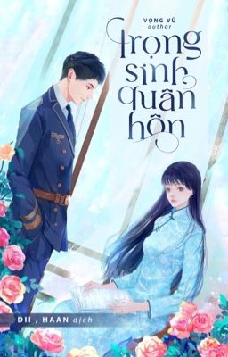 Trọng Sinh Quân Hôn đọc online